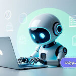 از ایده تا اجرا با طراحی چت ‌بات اختصاصی برای کسب‌وکارهای حرفه‌ای